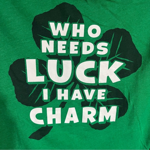 Men’s Saint Patrick’s Day Who Needs Luck I Have Charm T-shirt Size Medium - Picture 2 of 8